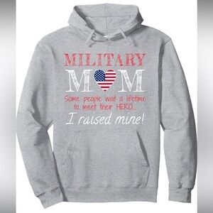 Military Mom I Raised My Hero Gray Hoodie Sweatshirt XL